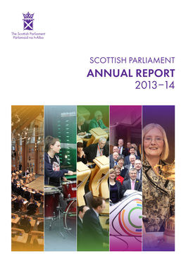 SCOTTISH PARLIAMENT ANNUAL REPORT 2013 –14 Contents