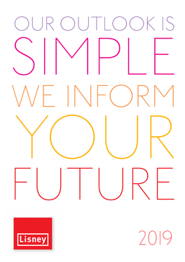 Our Outlook Is Simple We Inform Your Future