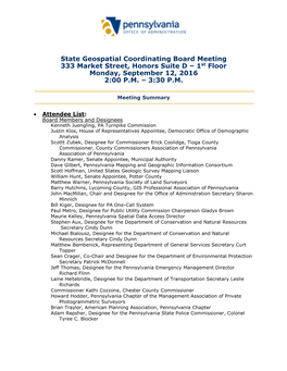 State Geospatial Coordinating Board Meeting 333 Market Street, Honors Suite D – 1St Floor Monday, September 12, 2016 2:00 P.M