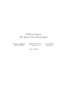 CLOS in Context: the Shape of the Design Space