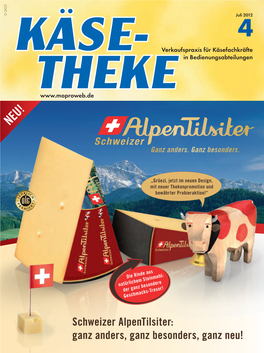 Schweizer Alpentilsiter!“