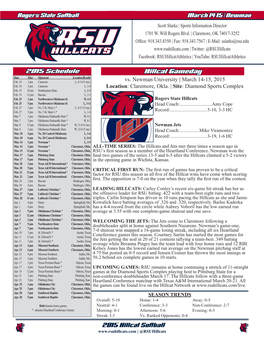 2015 Hillcat Softball Hillcat Gameday Vs. Newman University | March 14-15, 2015 Location: Claremore, Okla. | Site: Diamond Sport