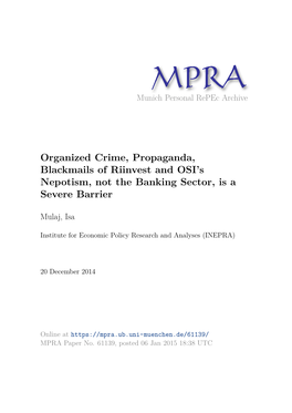 Organized Crime, Propaganda, Blackmails of Riinvest and OSI's