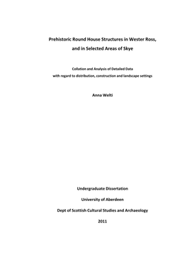 Prehistoric Round House Structures in Wester Ross, and in Selected Areas of Skye