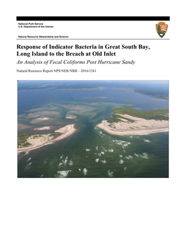 Response of Indicator Bacteria in Great South Bay, Long Island to the Breach at Old Inlet an Analysis of Fecal Coliforms Post Hurricane Sandy