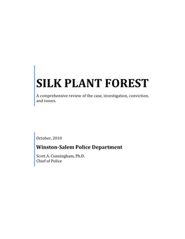 SILK PLANT FOREST a Comprehensive Review of the Case, Investigation, Conviction, and Issues