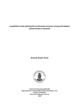 A Qualitative Study Exploring the Acculturation Processes Among Well Adapted Somali Females in Denmark