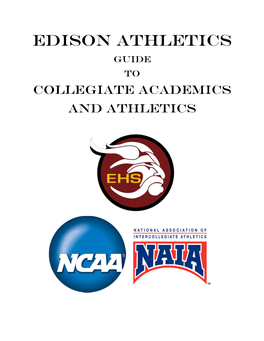 Edison Athletics Guide to Collegiate Academics and Athletics