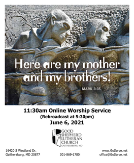 11:30Am Online Worship Service June 6, 2021