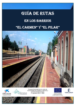 Guía De Rutas En Los Barrios “El Carmen” Y “El Pilar”