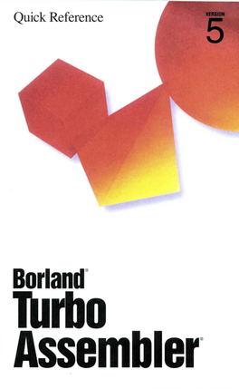 Quick Reference Borland® Turbo Assembler