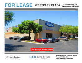 FOR LEASE 6707 NW Loop 410 San Antonio, TX 78238