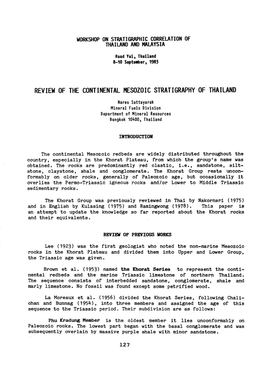 REVIEW of the CONTINENTAL MESOZOIC STRATIGRAPHY of THAILAND Nares Sattayarak Mineral Fuels Division Department of Mineral Resources Bangkok 10400, Thailand