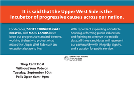 It Is Said That the Upper West Side Is the Incubator of Progressive Causes Across Our Nation