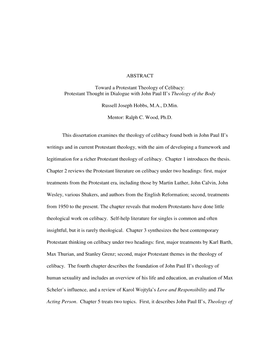 ABSTRACT Toward a Protestant Theology of Celibacy: Protestant Thought in Dialogue with John Paul II's Theology of the Body Ru