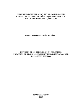 Universidade Federal Do Rio De Janeiro - Ufrj Centro De Filosofia E Ciências Humanas - Cfch Escola De Comunicação – Eco