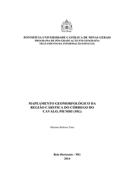 Mapeamento Geomorfológico Da Região Cárstica Do Córrego Do Cavalo, Piumhi (Mg)