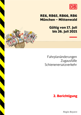 RE6, RB65, RB66, RB6 München – Mittenwald Gültig Von 17. Juli Bis 26