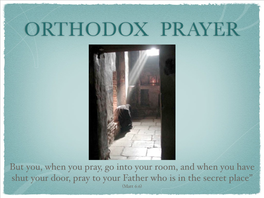 But You, When You Pray, Go Into Your Room, and When You Have Shut Your Door, Pray to Your Father Who Is in the Secret Place” (Matt 6:6) Question