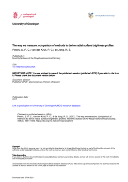 University of Groningen the Way We Measure: Comparison of Methods to Derive Radial Surface Brightness Profiles Peters