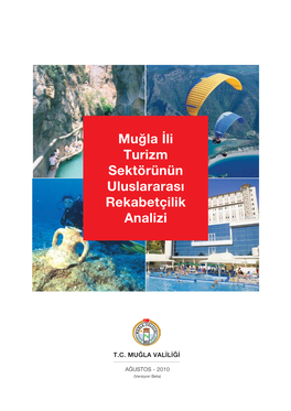 Muğla İli Turizm Sektörünün Uluslararası Rekabetçilik Analizi