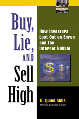 Buy, Lie, and Sell High : How Investors Lost out on Enron and The