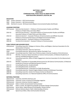 Matthew C. Nisbet Professor Communication, Public Policy & Urban Affairs Northeastern University| Boston, Ma