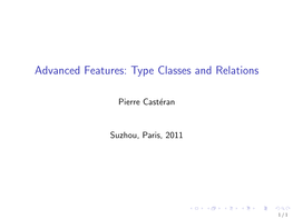 Advanced Features: Type Classes and Relations