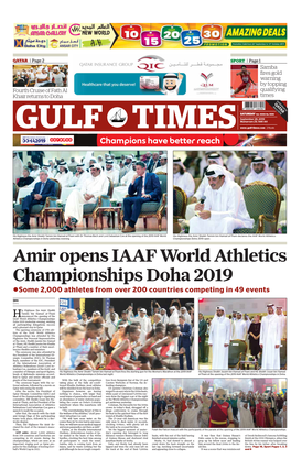 Amir Opens IAAF World Athletics Championships Doha 2019 Zsome 2,000 Athletes from Over 200 Countries Competing in 49 Events