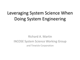 Leveraging System Science When Doing System Engineering