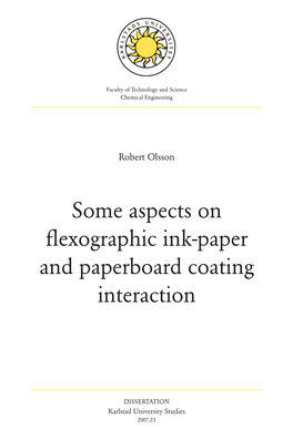 Some Aspects on Flexographic Ink-Paper and Paperboard Coating Interaction