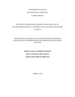 Estudio De Viabilidad Económica Financiera Para El Establecimiento De Una Cafetería En El Cantón De San Ramón, Alajuela