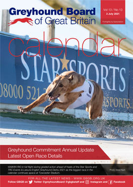 Greyhound Commitment Annual Update Latest Open Race Details