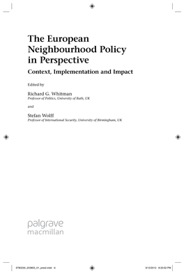 The European Neighbourhood Policy in Perspective Context, Implementation and Impact