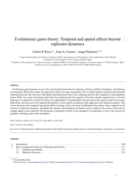 Temporal and Spatial Effects Beyond Replicator Dynamics