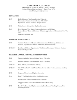 KATHARINE M.J. LARSON Department of Art and Art History | Baylor University Hooper-Schaefer Fine Arts Center | Waco, Texas 76706 E-Mail: Katie Larson@Baylor.Edu