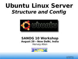 Ubuntu Linux Server Structure and Config