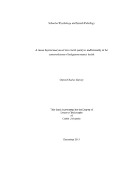 School of Psychology and Speech Pathology a Causal Layered Analysis of Movement, Paralysis and Liminality in the Contested Arena