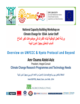 Overview O N UNFCCC & Kyoto Protocol and Beyond