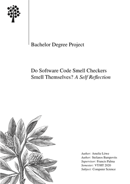 Bachelor Degree Project Do Software Code Smell Checkers Smell Themselves?