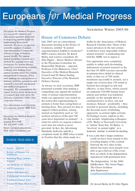 House of Commons Debate to Improving Human Health by Modernising Biomedical Late 2005 Saw an Extraordinary Leaﬂet by the Association of Medical Research