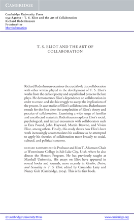 T. S. Eliot and the Art of Collaboration Richard Badenhausen Frontmatter More Information