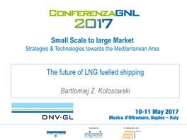 The Future of LNG Fuelled Shipping