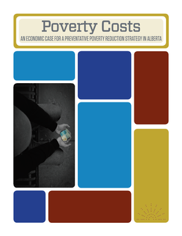 Poverty Costs – an Economic Case for a Preventative Poverty Reduction Strategy in Alberta