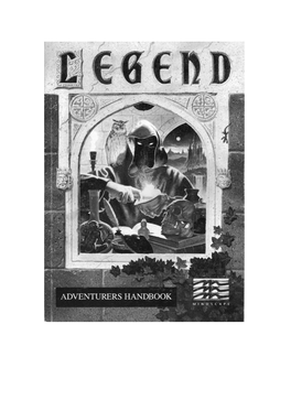 The "Legend" Adventurer's Handbook (V1.06) – This Edition by Richard Hewison (November 2007)