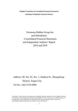 Formosan Rubber Group Inc. and Subsidiaries Consolidated Financial Statements and Independent Auditors’ Report 2019 and 2018