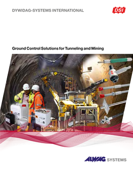 Ground Control Solutions for Tunneling and Mining 2 Contents
