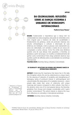 DA COLONIALIDADE: REFLEXÕES SOBRE AS DANÇAS KIZOMBA E URBANKIZ EM WORKSHOPS INTERNACIONAIS Paolla De Souza Thomaz1