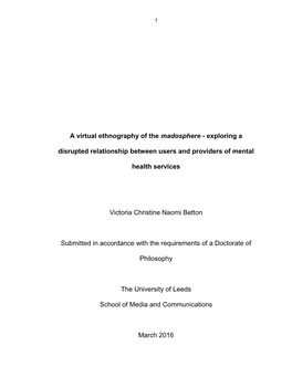 A Virtual Ethnography of the Madosphere - Exploring a Disrupted Relationship Between Users and Providers of Mental