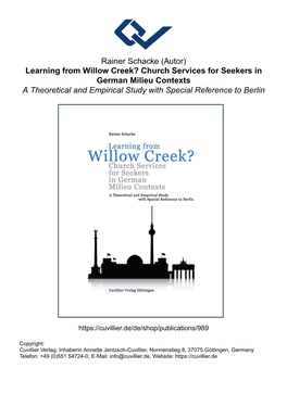 Learning from Willow Creek? Church Services for Seekers in German Milieu Contexts a Theoretical and Empirical Study with Special Reference to Berlin